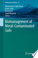 Biomanagement of Metal-Contaminated Soils [E-Book] /
