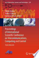 Proceedings of International Scientific Conference on Telecommunications, Computing and Control [E-Book] : TELECCON 2019 /