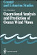 Operational analysis and prediction of ocean wind waves.