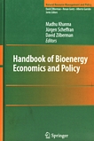 Handbook of bioenergy economics and policy /