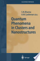 Quantum Phenomena in Clusters and Nanostructures [E-Book] /