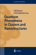Quantum phenomena in clusters and nanostructures : 8 tables /