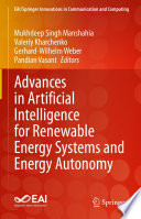 Advances in Artificial Intelligence for Renewable Energy Systems and Energy Autonomy [E-Book] /