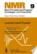 Nuclear Magnetic Resonance Studies in Lyotropic Liquid Crystals [E-Book] /