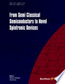 From semiclassical semiconductors to novel spintronic device [E-Book] /