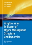 Airglow as an indicator of upper atmospheric structure and dynamics /