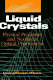 Liquid crystals : physical properties and nonlinear phenomena.