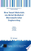 New Smart Materials via Metal Mediated Macromolecular Engineering [E-Book] /