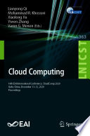 Cloud Computing [E-Book] : 10th EAI International Conference, CloudComp 2020, Qufu, China, December 11-12, 2020, Proceedings /