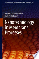 Nanotechnology in Membrane Processes [E-Book] /