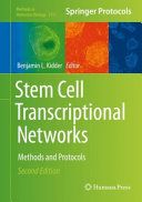 Stem Cell Transcriptional Networks [E-Book] : Methods and Protocols /