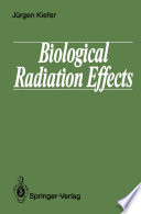 Biological Radiation Effects [E-Book] /