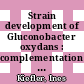 Strain development of Gluconobacter oxydans : complementation of non-functional metabolic pathways and increase of carbon flux [E-Book] /