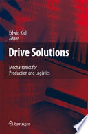 Drive Solutions [E-Book] : Mechatronics for Production and Logistics /