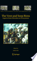 The Vent and Seep Biota [E-Book] : Aspects from Microbes to Ecosystems /