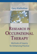 Research in occupational therapy : methods of inquiry for enhancing practice /