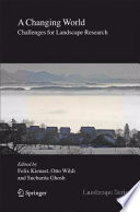 A Changing World [E-Book] : Challenges for Landscape Research /