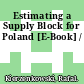 Estimating a Supply Block for Poland [E-Book] /