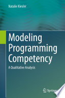 Modeling Programming Competency [E-Book] : A Qualitative Analysis /