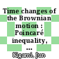 Time changes of the Brownian motion : Poincaré inequality, heat kernel estimate, and protodistance [E-Book] /