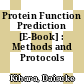 Protein Function Prediction [E-Book] : Methods and Protocols /