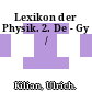 Lexikon der Physik. 2. De - Gy /