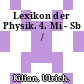 Lexikon der Physik. 4. Mi - Sb /