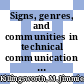 Signs, genres, and communities in technical communication / [E-Book]