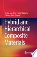 Hybrid and Hierarchical Composite Materials [E-Book] /