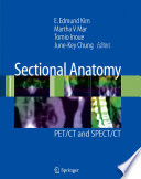 Sectional Anatomy [E-Book] : PET/CT and SPECT/CT /