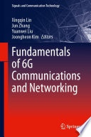 Fundamentals of 6G Communications and Networking [E-Book] /