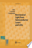Nonclassical Light from Semiconductor Lasers and LEDs [E-Book] /