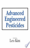 Advanced engineered pesticides /