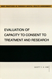 Evaluation of capacity to consent to treatment and research /