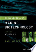 Encyclopedia of marine biotechnology . 5 vol set [E-Book] /