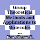 Group Theoretical Methods and Applications to Molecules and Crystals [E-Book] /