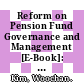 Reform on Pension Fund Governance and Management [E-Book]: The 1998 Reform of Korea National Pension Fund /