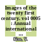 Images of the twenty first century. vol 0005 : Annual international conference of the IEEE Engineering in Medicine and Biology Society. 0011: proceedings : Annual international conference of the IEEE/EMBS. 0011: proceedings : Seattle, WA, 09.11.89-12.11.89.
