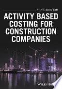 Activity based costing for construction companies [E-Book] /
