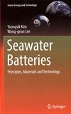 Seawater batteries : principles, materials and technology /