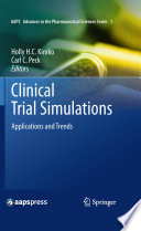 Clinical Trial Simulations [E-Book] : Applications and Trends /