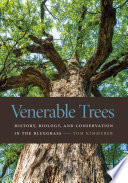 Venerable Trees : History, Biology, and Conservation in the Bluegrass [E-Book]