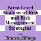 Farm Level Analysis of Risk and Risk Management Strategies and Policies [E-Book]: Cross Country Analysis /