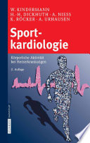 Sportkardiologie [E-Book] : Körperliche Aktivität bei Herzerkrankungen /