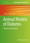 Animal Models of Diabetes [E-Book] : Methods and Protocols /