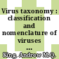 Virus taxonomy : classification and nomenclature of viruses : ninth report of the International Committee on Taxonomy of Viruses [E-Book] /