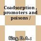 Coadsorption , promoters and poisons /
