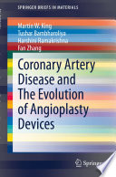 Coronary Artery Disease and The Evolution of Angioplasty Devices [E-Book] /