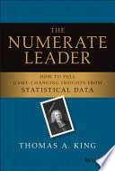 The numerate leader : how to pull game-changing insights from statistical data [E-Book] /