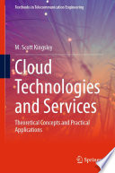 Cloud Technologies and Services [E-Book] : Theoretical Concepts and Practical Applications /